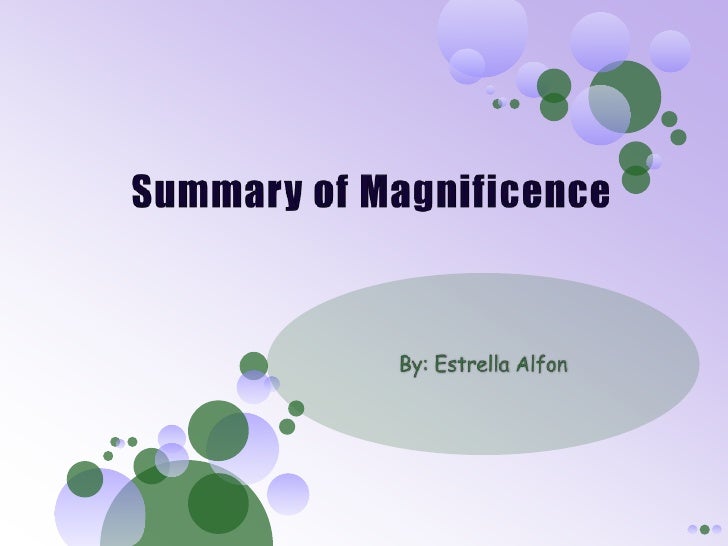 summary of magnificence by estrella alfon